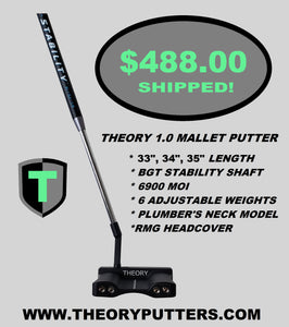 The THEORY 1.0 Mallet Putter with BGT Stability Shaft - Theory Putters